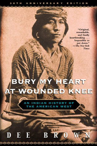 BuryMyHeartAtWoundedKnee
