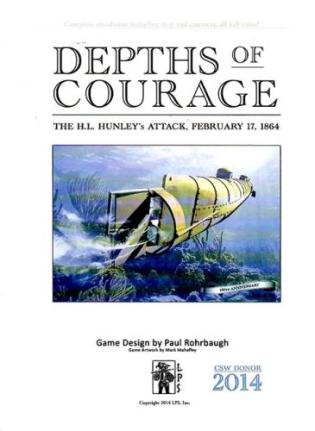 Depths of Courage Vol 1 The H.L. Hunley's Attack, February 17, 1864