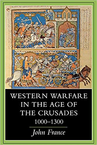 Western Warfare in the Age of the Crusades