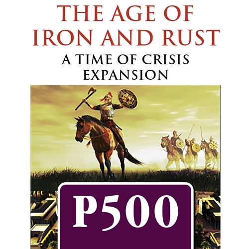 Time of Crisis The Age of Iron and Rust P500 Banner